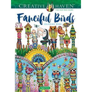 Creative Haven Fanciful Birds Coloring Book -- Angela Porter